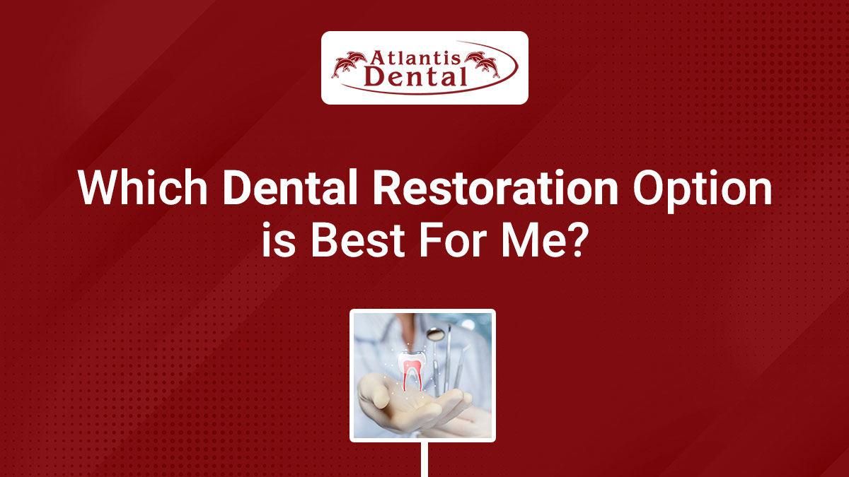 Dental Restoration Option